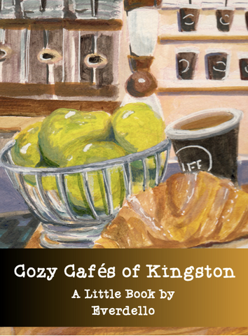 Cozy Cafés of Kingston - Little Book by Everdello (Joanne Stanbridge)