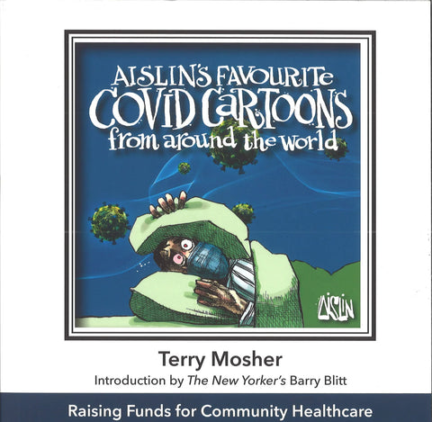 Aislin's Favourite Covid Cartoons From Around the World